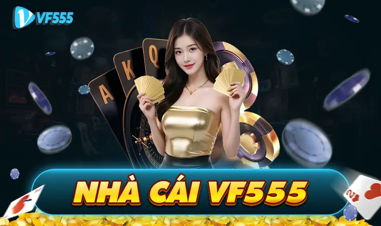 Trang chủ 30 Nhà Cái VF555 - Trang Chủ Cá Cược Trực Tuyến Hàng Đầu Hiện Nay